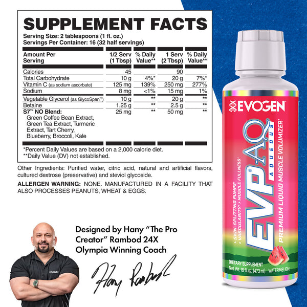 Evogen | EVP AQ (Aqueous) | Liquid Muscle Volumizer | Watermelon | Vegetable Glycerol | Betaine | S7™ NO Blend | Supplement Facts Panel Image