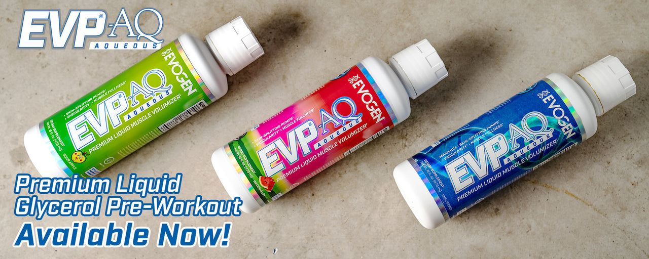 EVP-AQ premium liquid glycerol preworkout ad featuring now available in sour apple, watermelon, and unflavored