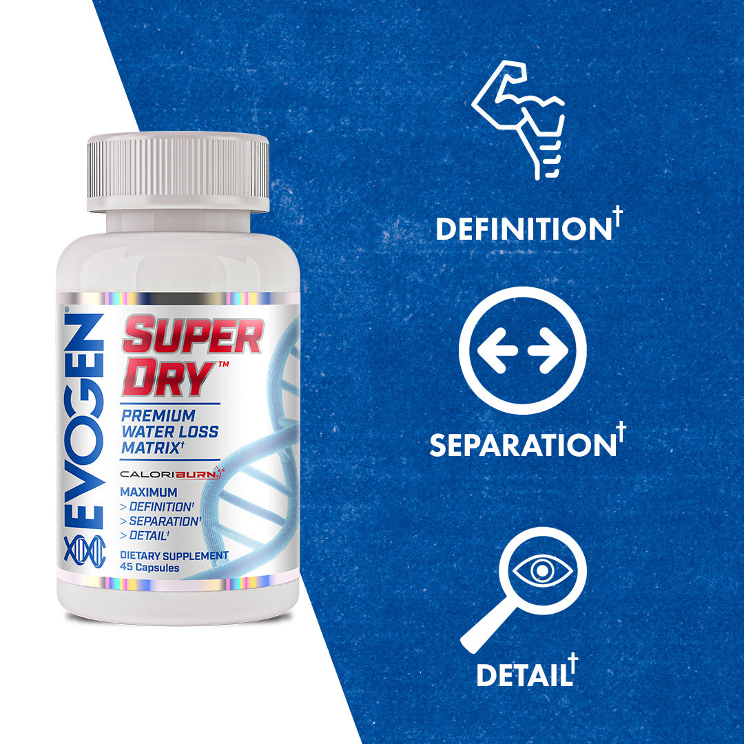 Evogen Nutrition Super Dry — Premium Water Loss Matrix